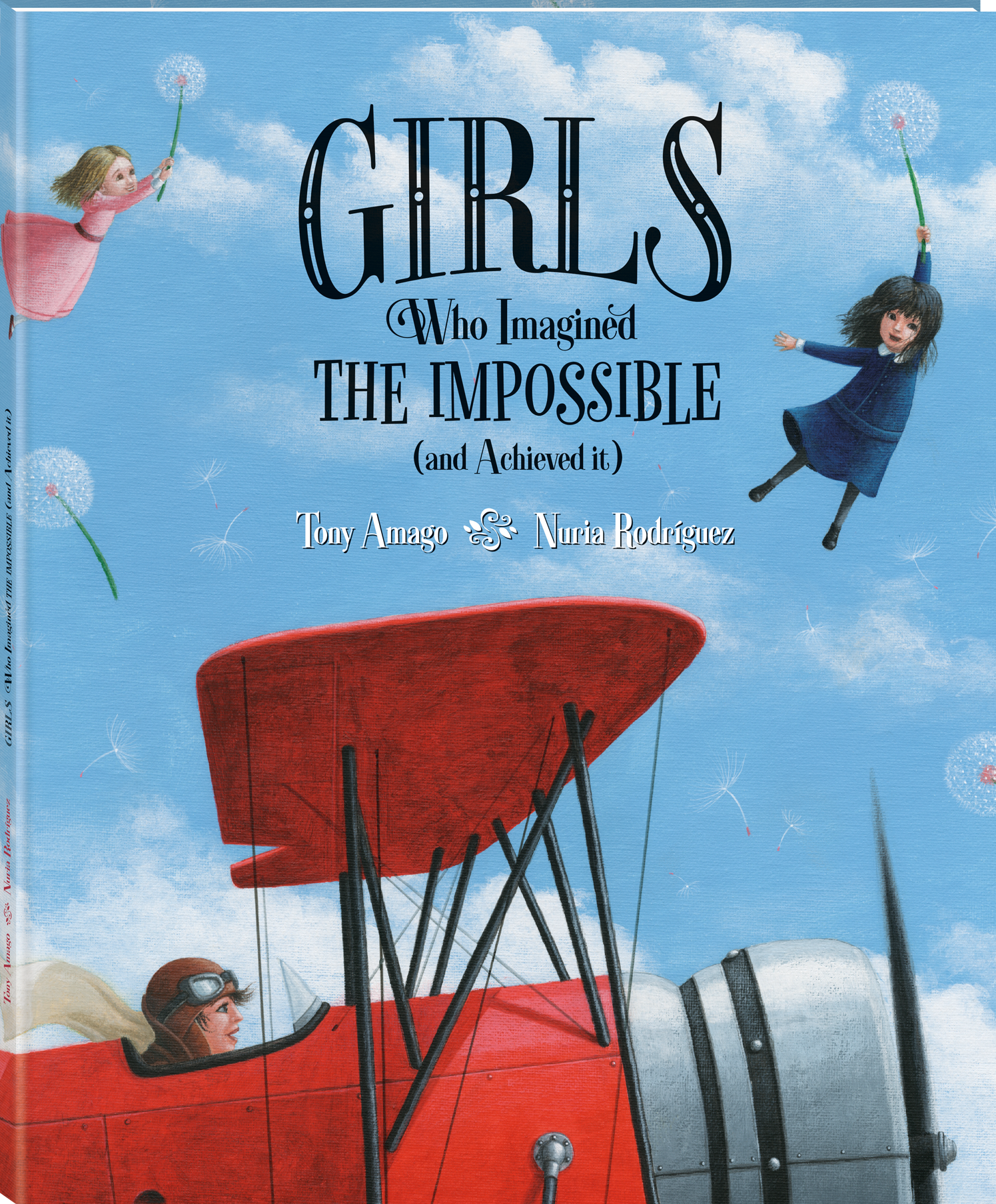 Girls Who Imagined The Impossible (and Achieved it)